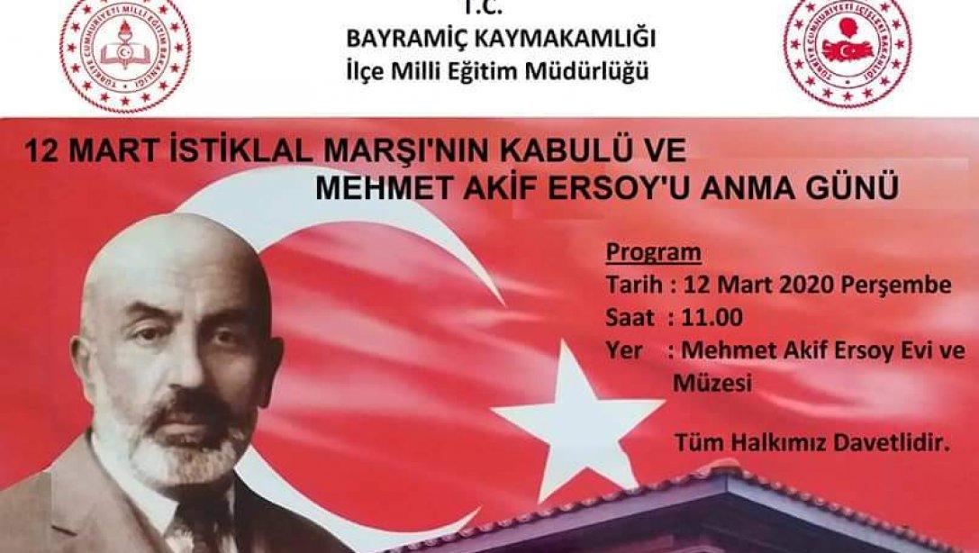 12 Mart İstiklal Marşı'nın Kabulü ve Mehmet Akif Ersoy'u Anma Günü