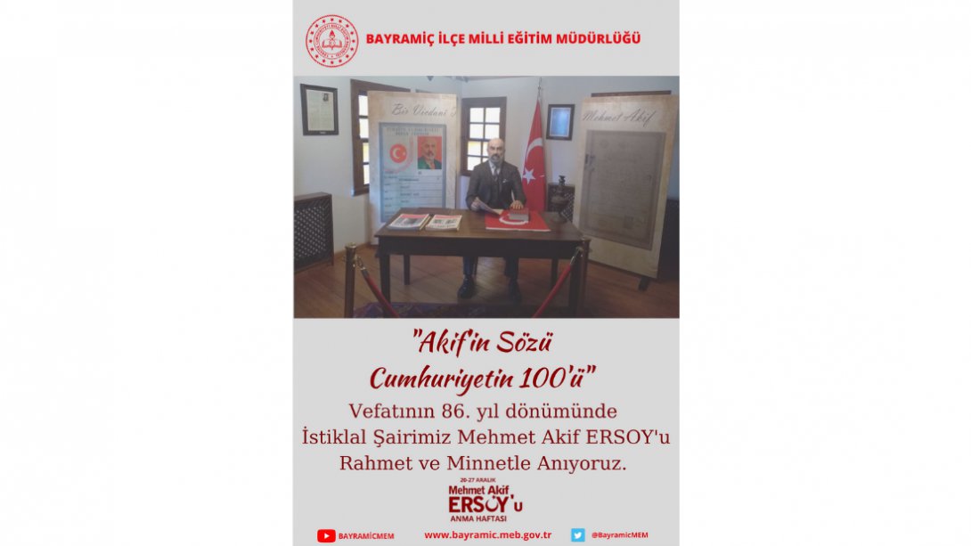Mehmet Akif Ersoy'u Anıyoruz