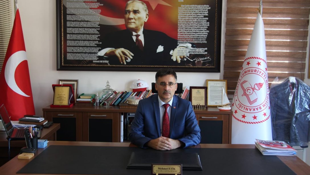 İlçe Milli Eğitim Müdürümüz Mehmet ETİK'in 29 Ekim Cumhuriyet Bayramı Kutlama Mesajı